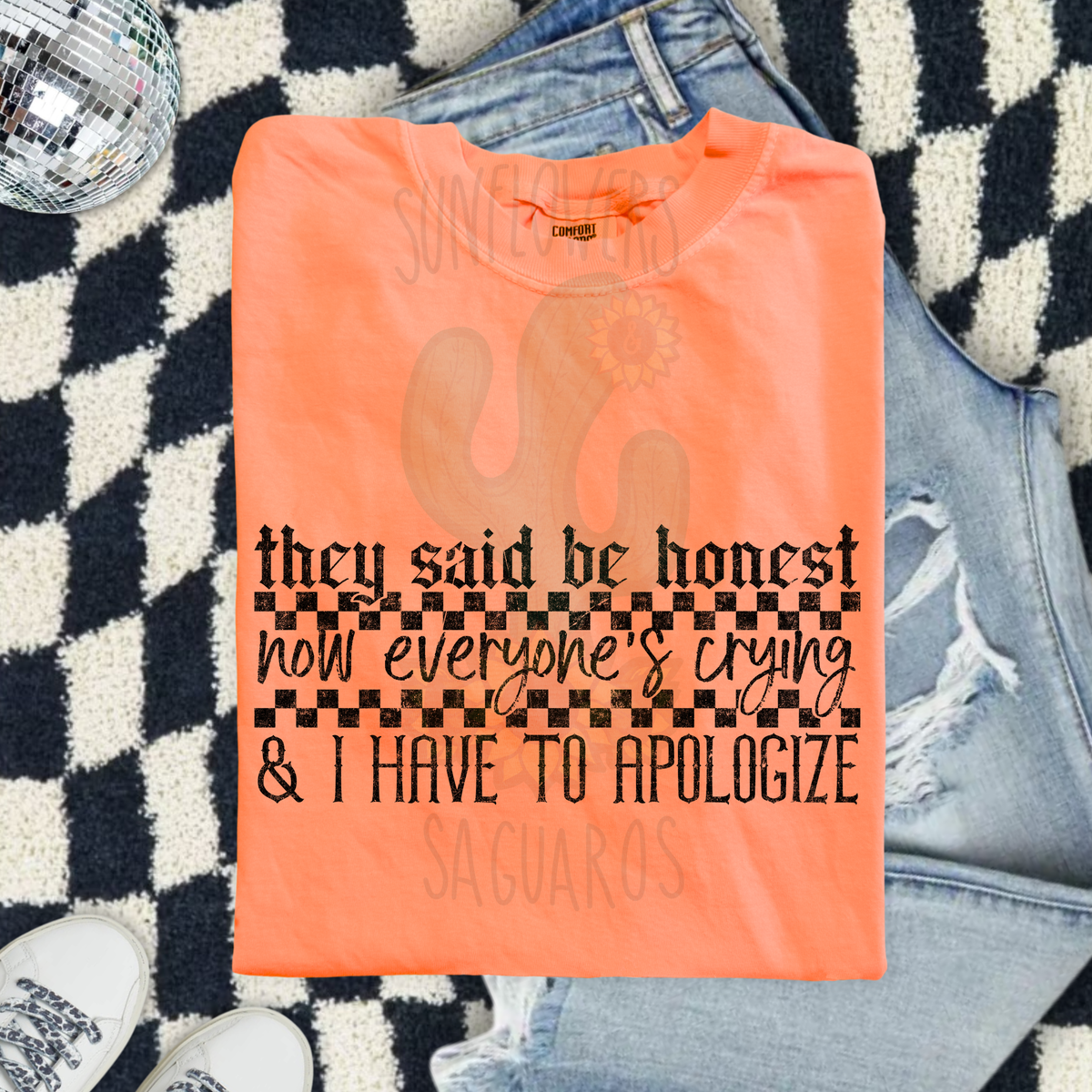 They Said Be Honest