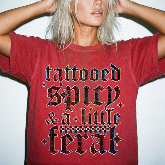 Tattooed, Spicy, Feral