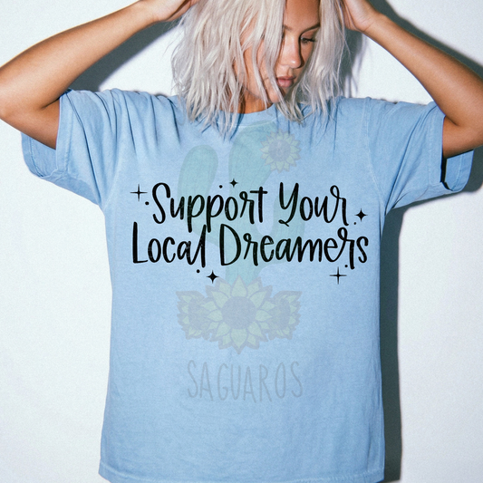 Support Your Local Dreamers