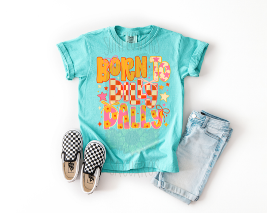 Born To Dilly Dally