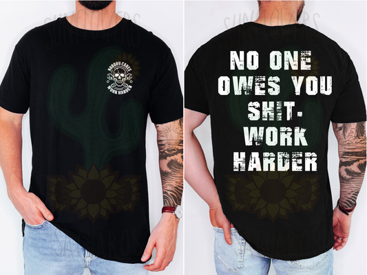 Nobody Cares Work Harder