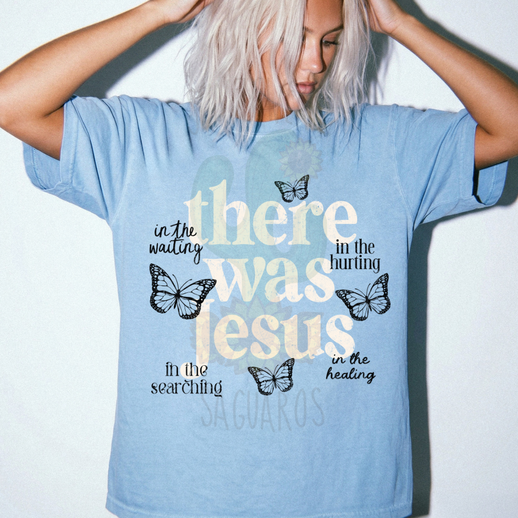 There Was Jesus