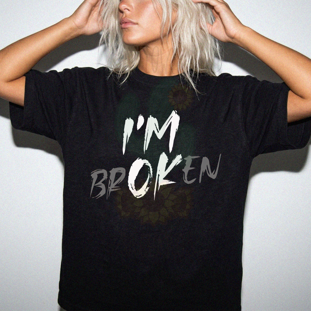 I'm BrOKen