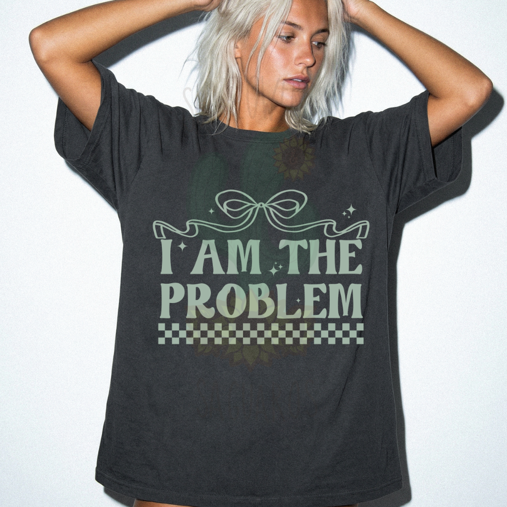 I Am The Problem